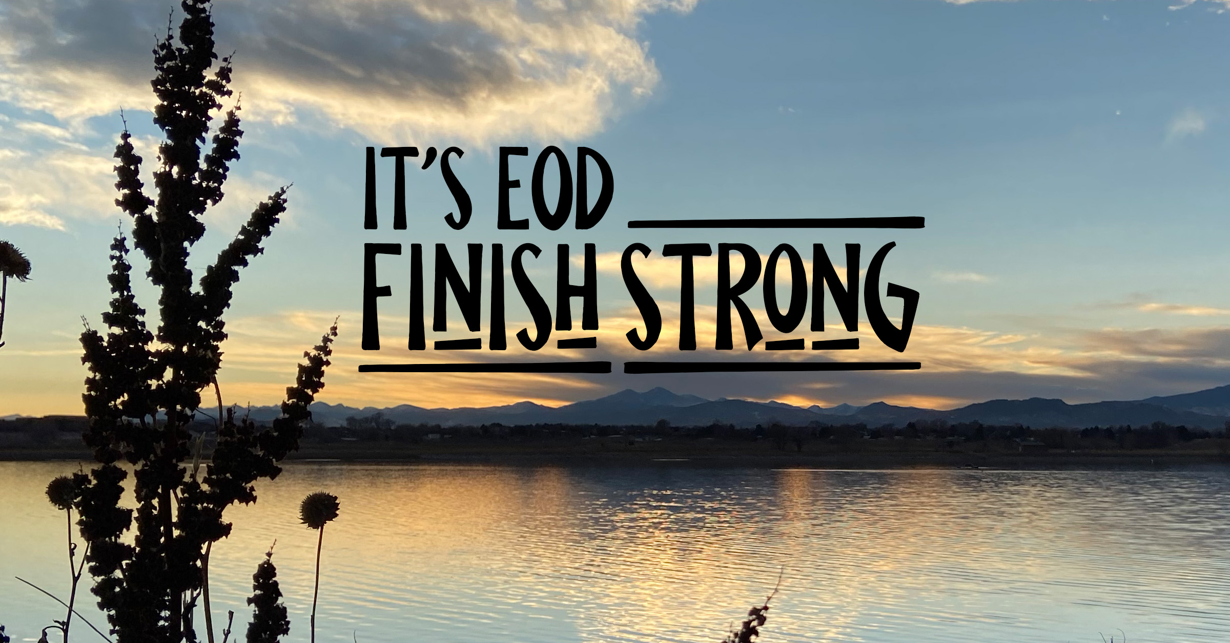finish-strong-end-of-day-end-of-year-creative-marketing-agency-cereal-fort-collins